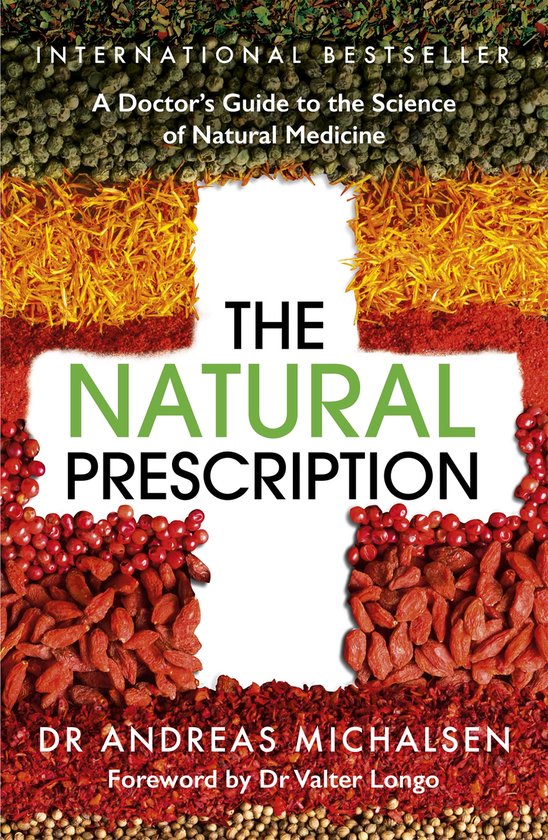 The Natural Prescription A Doctors Guide to the Science of N ... - cover