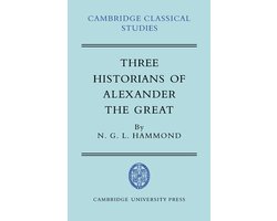 Three Historians Of Alexander The Great