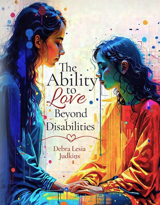 The Ability to Love Beyond Disabilities - cover