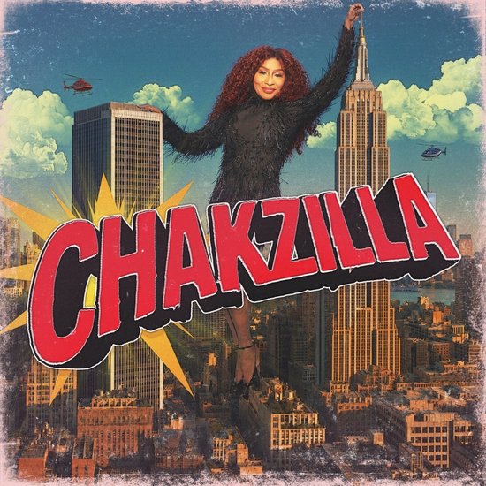 Artwork van Chaka Khan als reus, voor de Empire State Building, met de tekst "CHAKZILLA".