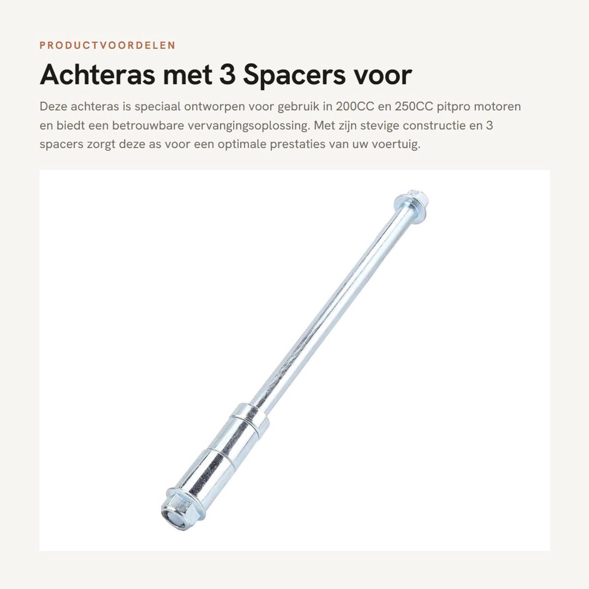 Solidchoice- Achteras 245mm - Achterwiel As - 3 Spacers - Geschikt voor 200CC/250CC - Schokbestendig - Sterke Staallegering - Motoras