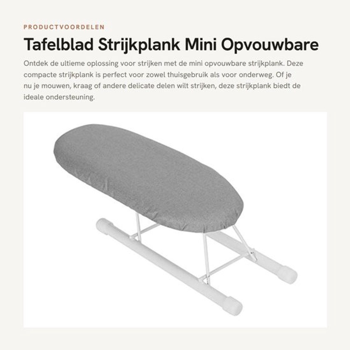 Strijkplank Mini - Opvouwbaar - Antislip - Wasbare Hoes - Draagbaar - Stabiele Ondersteuning - Strijktafel