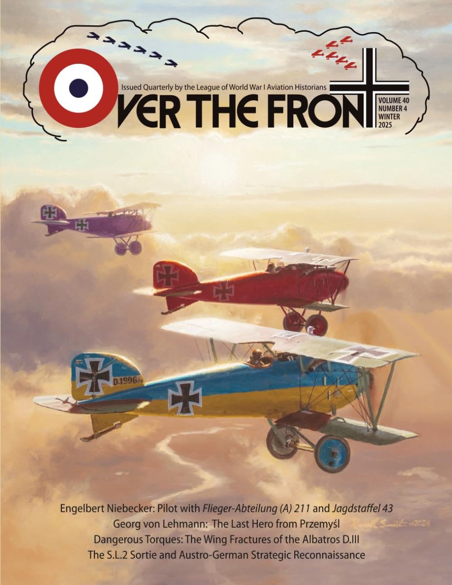 OTF - Volume 40, Issue 4, Winter, 2025, Over The Front - Journal of the League of World War I Aviation Historians: - ShopVlot
