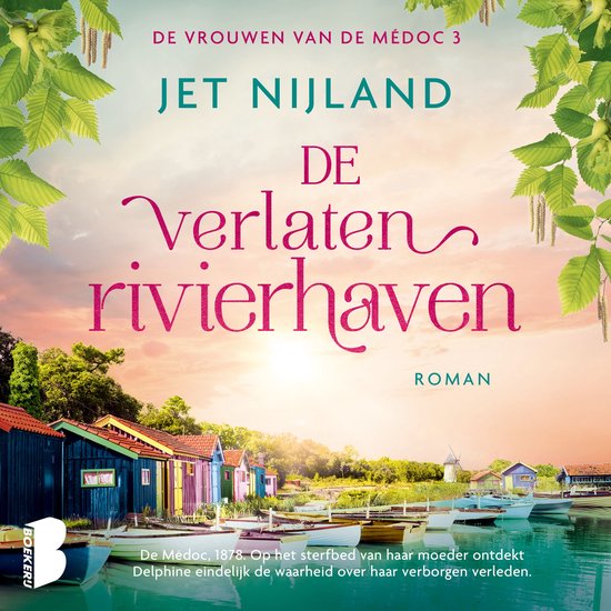 Couverture du livre 'De Verlaten Rivierhaven' de Jet Nijland, avec des maisons colorées au bord d'un port avec des bateaux au coucher du soleil.
