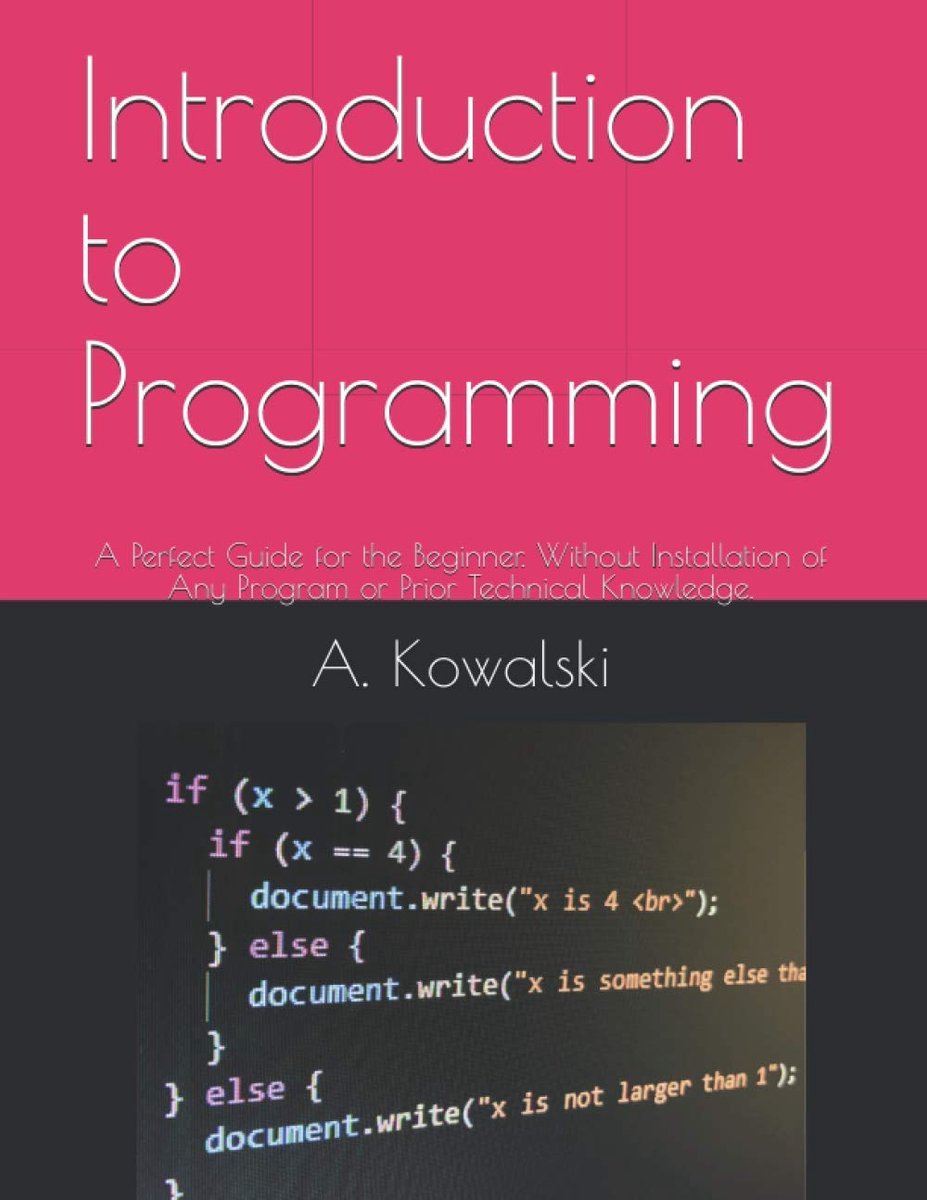 Introduction to Programming: A Perfect Guide for the Beginner. Without Installation of Any Program or Prior Technical - ShopVlot