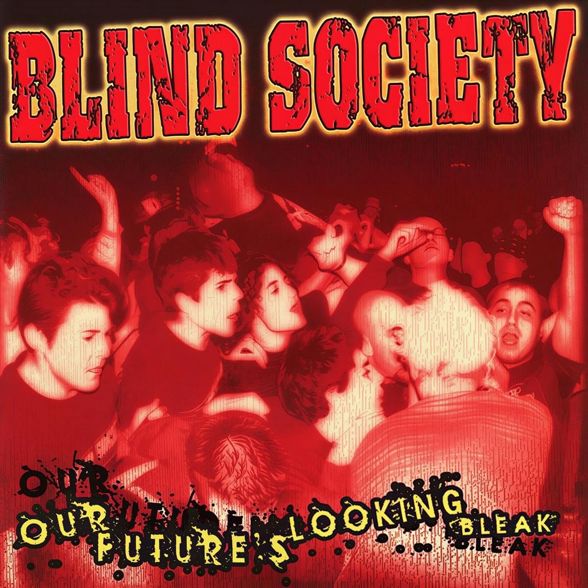 Blind Society - Our Futures Looking Bleak (CD)