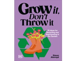 Grow It, Don't Throw It