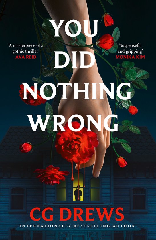 Boekomslag van 'You Did Nothing Wrong' met rode rozen, druipend bloed en een huis met een figuur in het raam.