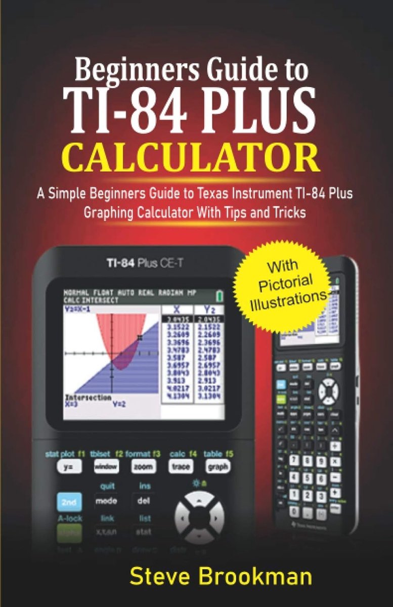 SnelShoppen - Beginnersgids voor TI-84 Plus Grafische Rekenkundige: Eenvoudige Handleiding voor Texas Instrument TI-84 Plus met Tips en Tricks, Ideaal