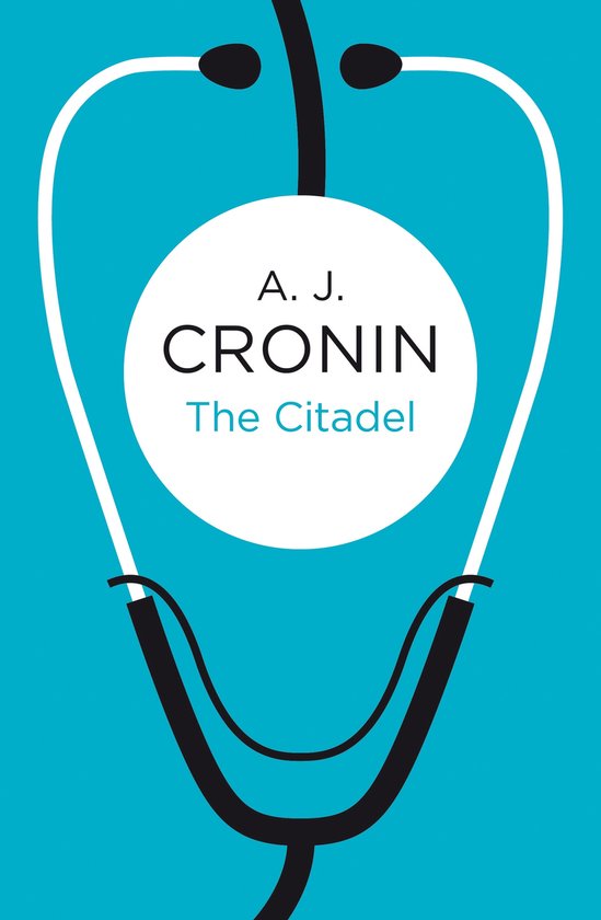 Livre 'The Citadel' par A. J. Cronin, sur fond bleu avec un stéthoscope stylisé blanc et noir.