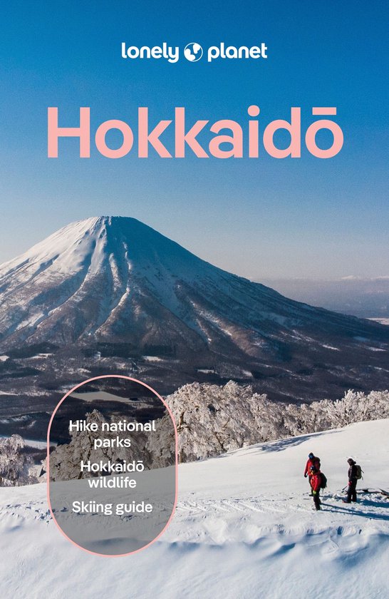 Travel Guide - Lonely Planet Hokkaido