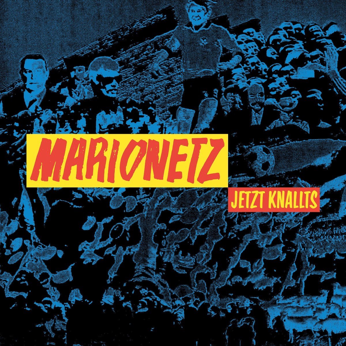 Marionetz - Jetzt Knallts (LP)