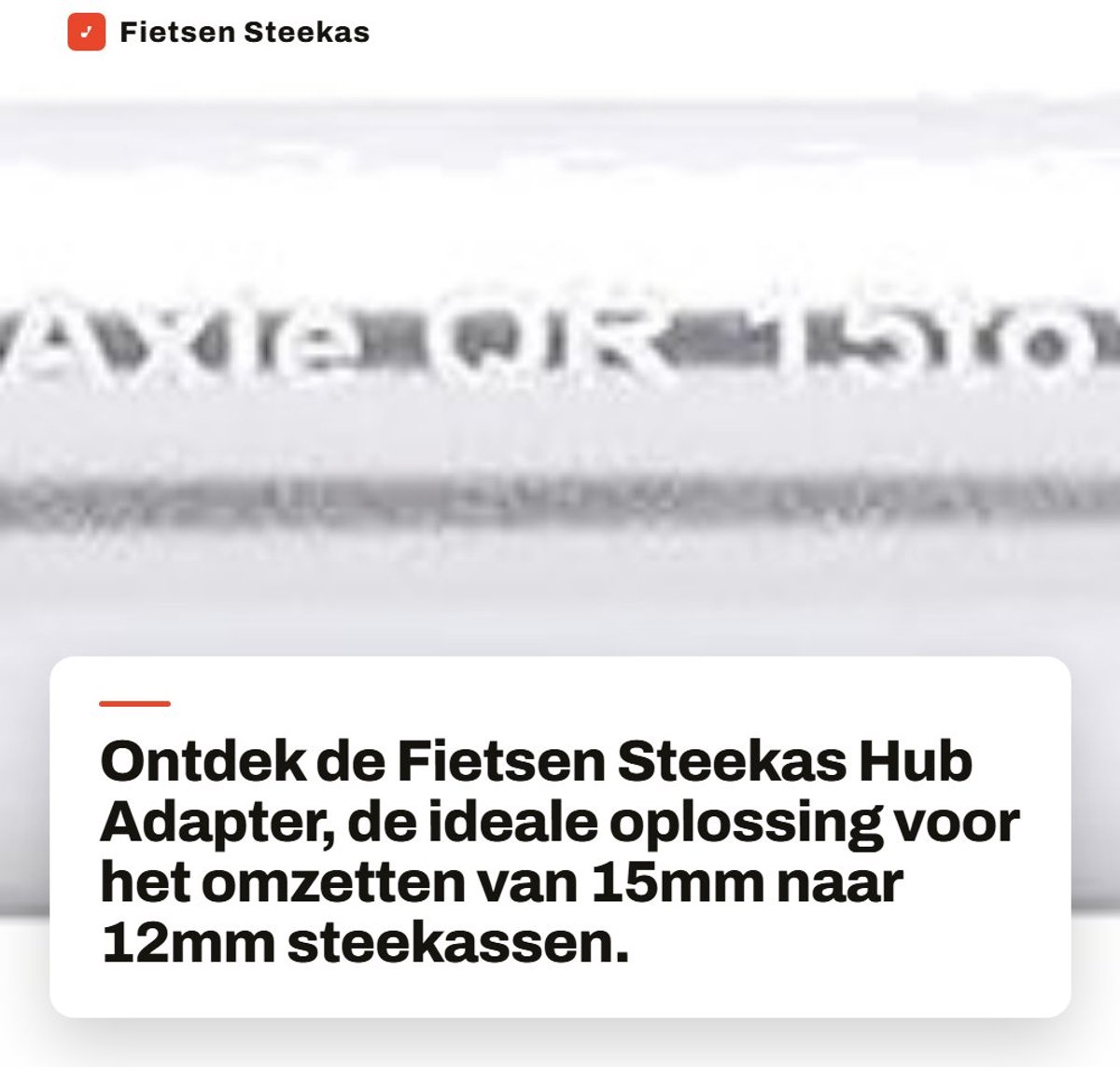 Dailygoods - Fietsen Steekas Hub Adapter - 15mm tot 12mm Converter - Duurzaam en Robuust - Silver - Geschikt voor Mountainbikes en Racefietsen - Innov...