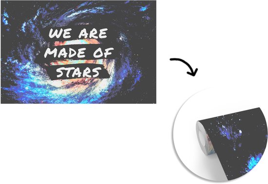 Behang - Fotobehang Spreuken - 'We are made of stars' - Sterren - Quotes - Jongens - Kids - Kinderen - Meisjes - Breedte 360 cm x hoogte 240 cm