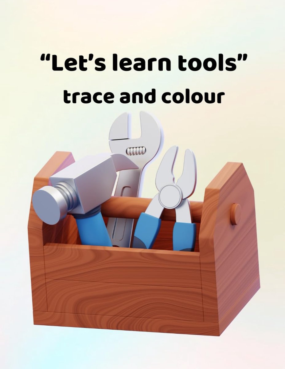 Learn tools - trace and colour: Making learning fun - for ages 3 - 6