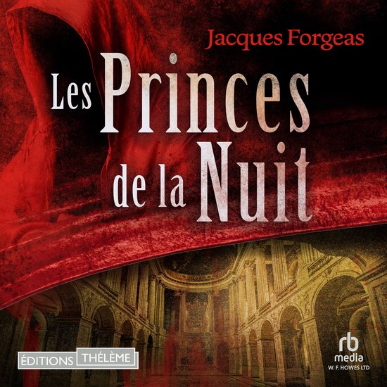 Les Fantômes de Versailles - T2 - Les Princes de la nuit - cover