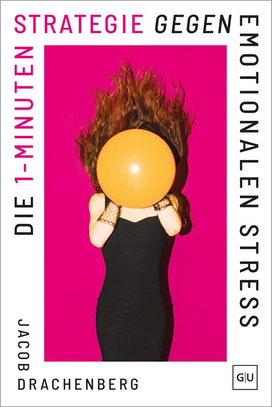 Die 1-Minuten-Strategie gegen emotionalen Stress - cover