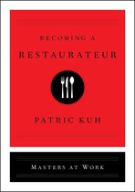 Masters at Work - Becoming a Restaurateur