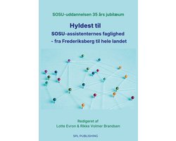 Hyldest til SOSU-assistenternes faglighed - fra Frederiksberg til hele landet