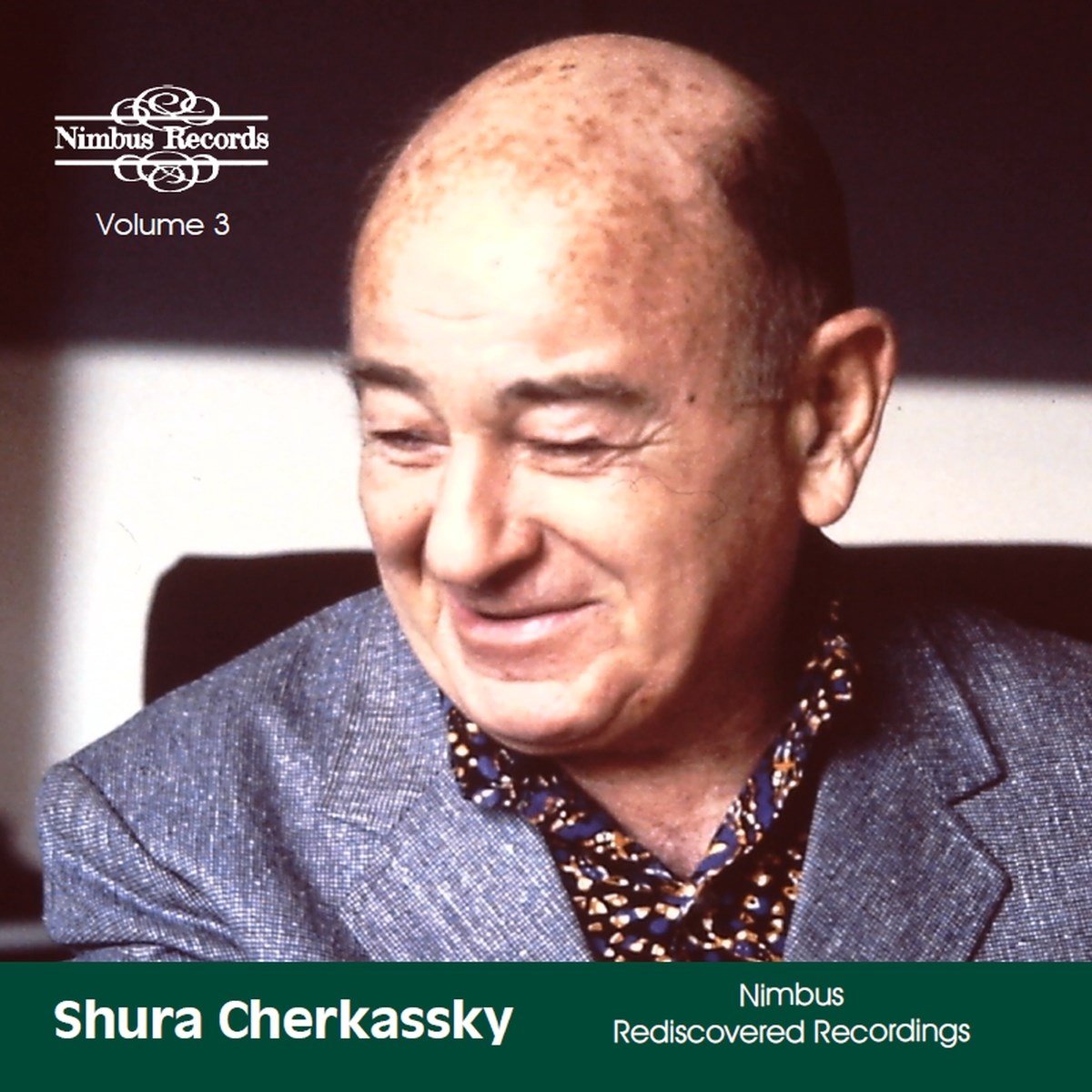 Shura Cherkassky - Shura Cherkassky - Nimbus Recordings Rediscovered Vol.3 (CD)