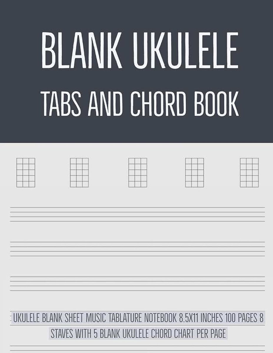 Ukulele Tabs and Chord Book: Ukulele Blank Sheet Music Tablature Notebook 8.5x11 Inches 100 Pages 8 Staves with 5 Blank Ukulele Chord Chart Per Page (Volume 2)