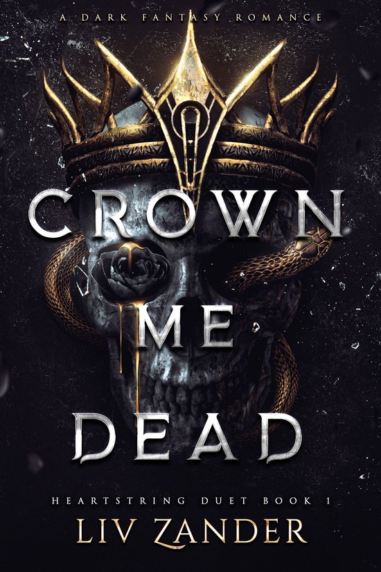Heartstring Duet 1 - Crown Me Dead