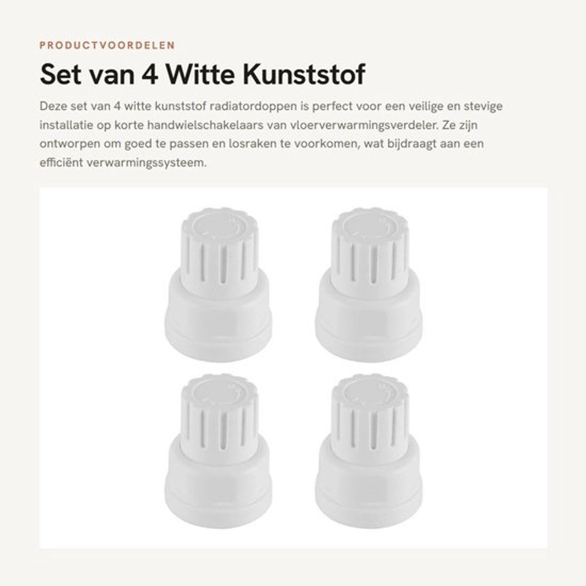 Radiatordoppen 4 Stuks - Witte Kunststof - Voor Vloerverwarmingsverdeler - Korte Handwielschakelaars - Lichtgewicht - Corrosiebestendig - Radiatorafdekking