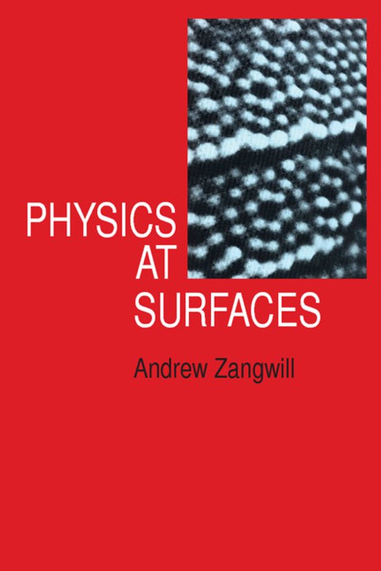 Livre à couverture rouge, titre "PHYSICS AT SURFACES" et auteur "Andrew Zangwill", avec une photo de détail d'une surface en haut à droite.
