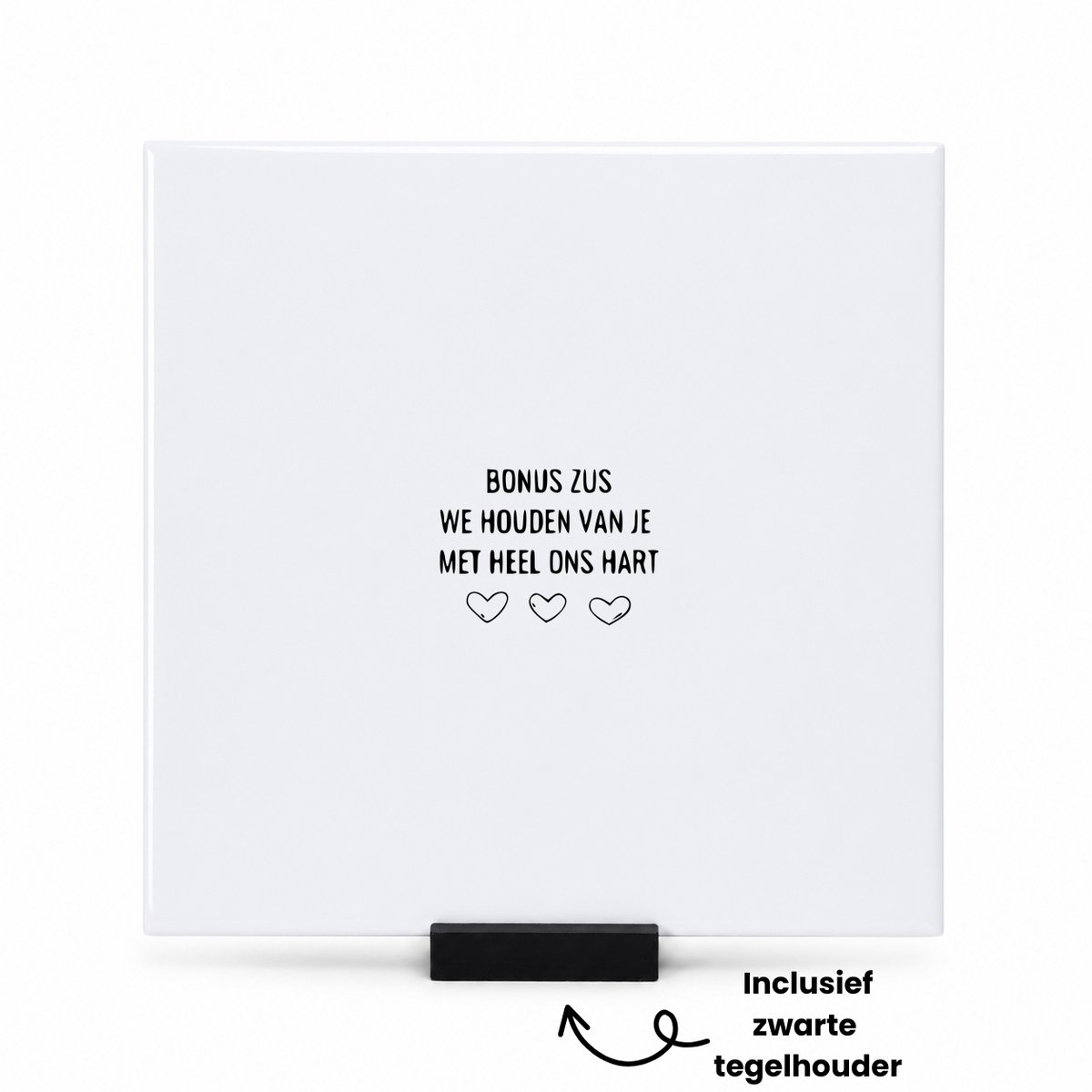 Hacebo bonuszus we houden van je met heel ons hart tegeltje met tegelhouder - de liefste bonuszus - tegeltjes met tekst - cadeautje - verjaardagscadeau - verjaardag - cadeau voor zus - cadeau - kado - geschenk - gift - spreuktegels - 15x15 CM Wit