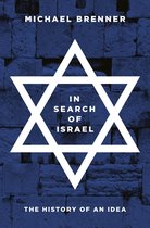 Boekcover met de titel "In Search of Israel – The History of an Idea" van Michael Brenner, met een witte Davidsster op een achtergrond van stenen muren.