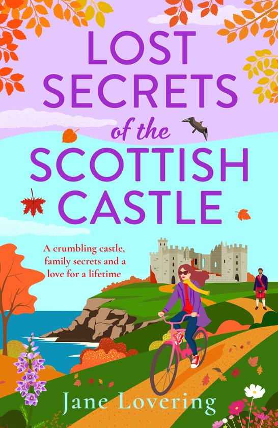 Boekomslag: 'Lost Secrets of the Scottish Castle' met een kasteel, een vrouw op een fiets en herfstbladeren. Tekst: 'Lost Secrets of the Scottish Castle'.