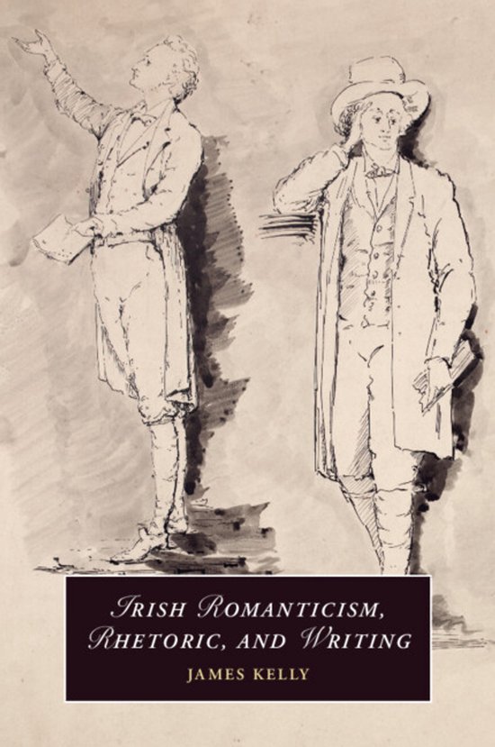 Cambridge Studies in Romanticism- Irish Romanticism, Rhetori ... - cover