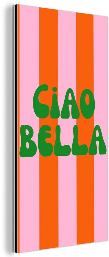 Aluminium schilderij 20x40 cm - Wanddecoratie metaal - Strepen - Oranje - Verticaal - Ciao bella - Metalen muurdecoratie woonkamer - Decoratie industrieel - Foto op dibond - Industriële accessoires slaapkamer