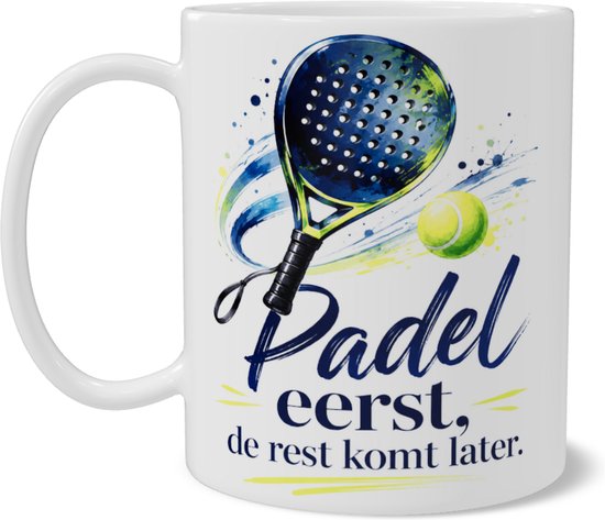Grappige Padel Mok - Padel eerst, de rest komt later