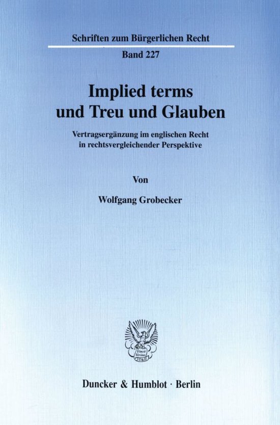 Implied Terms Und Treu Und Glauben. - cover