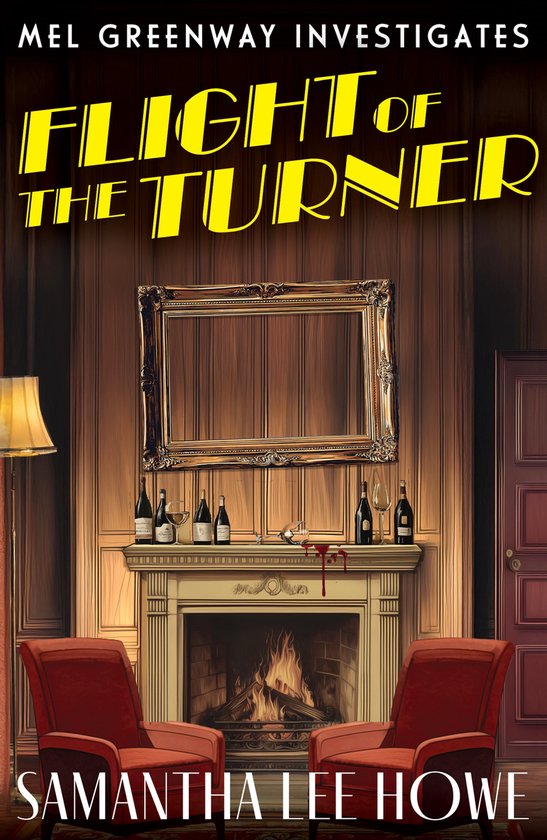 Mel Greenway Investigates 2 - Flight of the Turner - cover