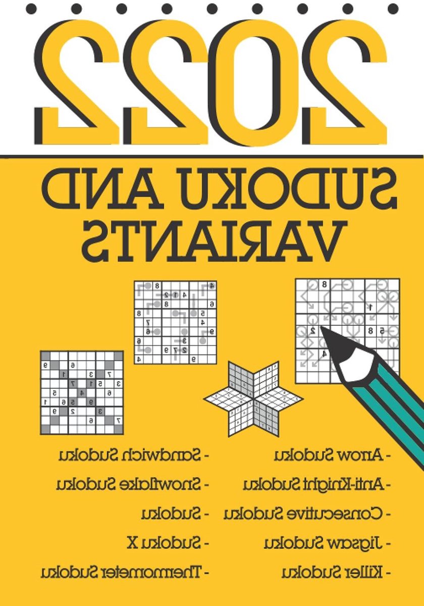 Sudoku Puzzelboek - Logica Puzzels - Dagelijkse Ontspanning - 10 Verschillende Varianten - 221 Paginas - Niet gespecificeerd