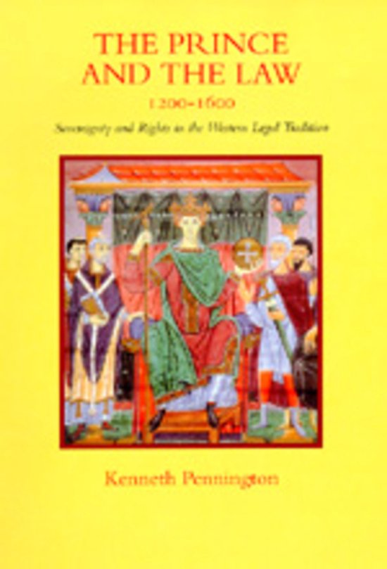 The Prince & The Law, 1200-1600 - Sovereignty & Rights In Th ... - cover