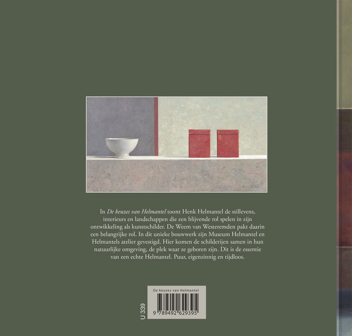 Een boek met twee rode vierkante doosjes en een witte kom op een grijze richel met rode lijnen. Met de tekst 'De keuzes van Helmantel' en barcode.