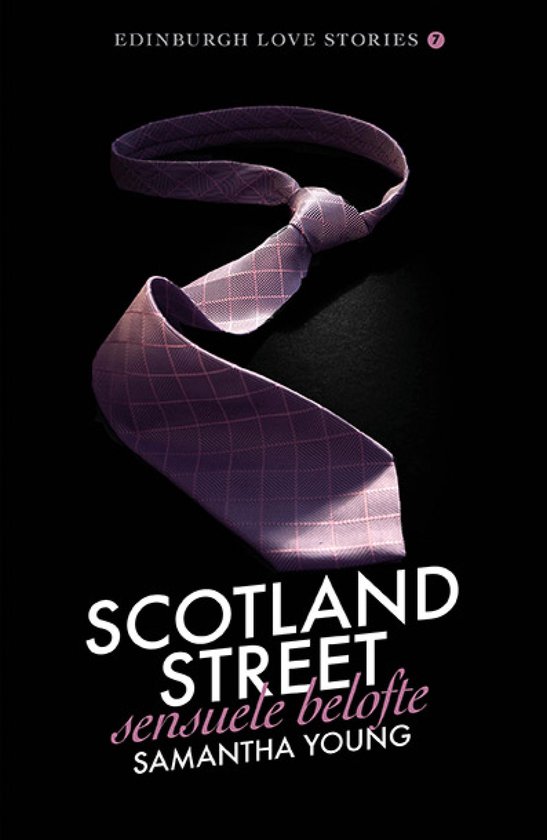 Edinburgh Love Stories 7 - Scotland Street - Sensuele beloft ... - cover