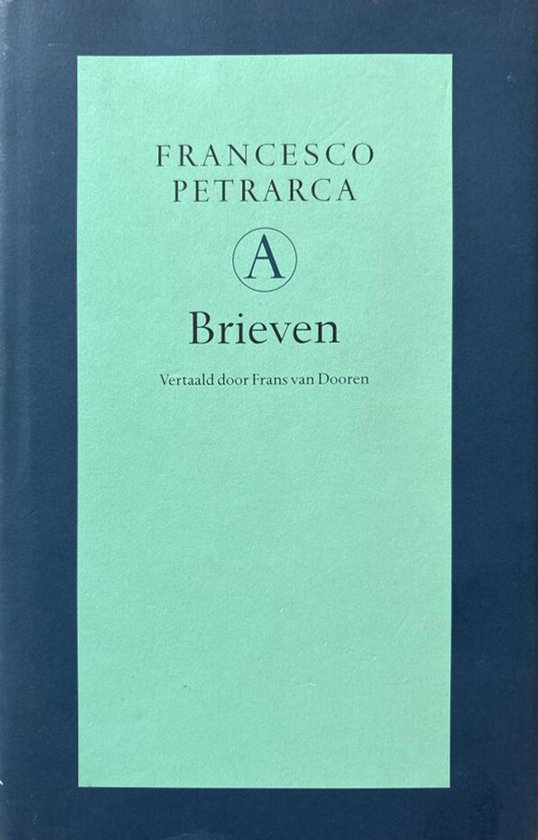 Boek 'Brieven' van Francesco Petrarca, vertaald door Frans van Dooren.