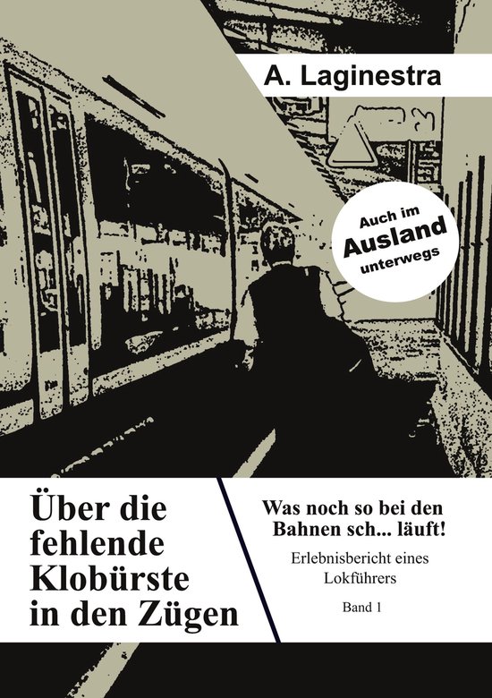 Über die fehlende Klobürste in den Zügen 1 - Über die fe ... - cover