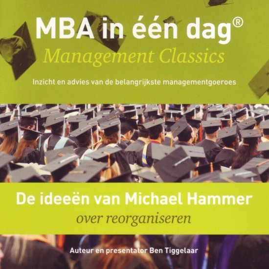 De ideeën van Michael Hammer over reorganiseren - cover