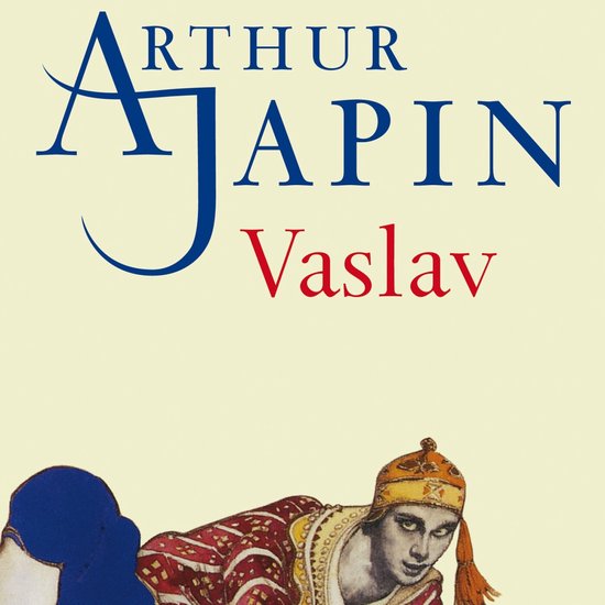 Boek 'Vaslav' met illustratie van een man in een kostuum met rode en gouden details en een gele muts.