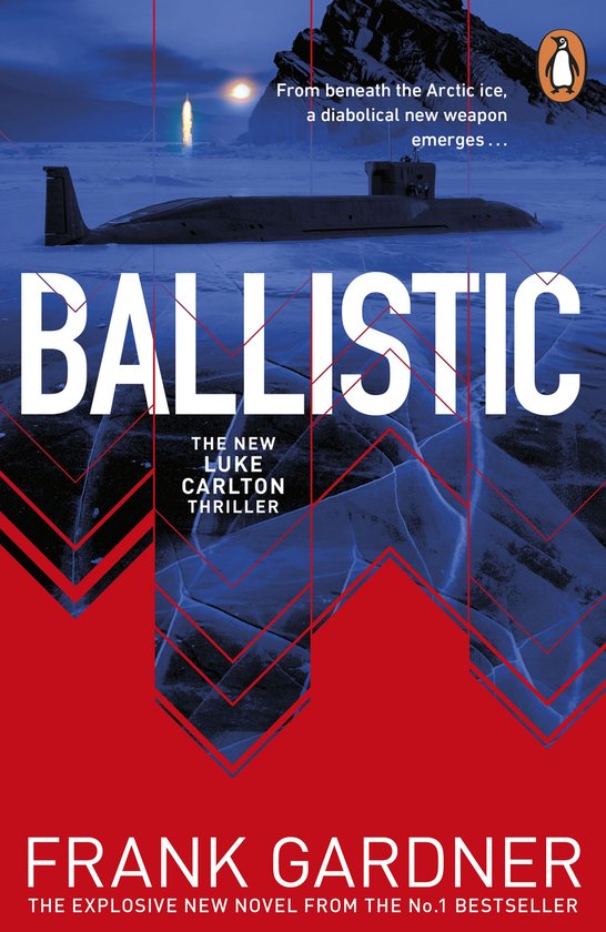 A Luke Carlton Thriller 5 - Ballistic - cover