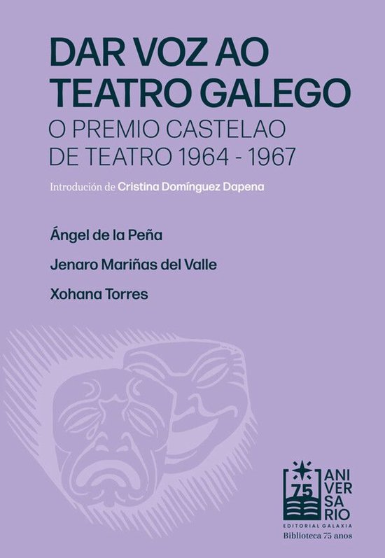 Biblioteca 75 anos - Dar voz ao teatro galego. O premio Cast ... - cover