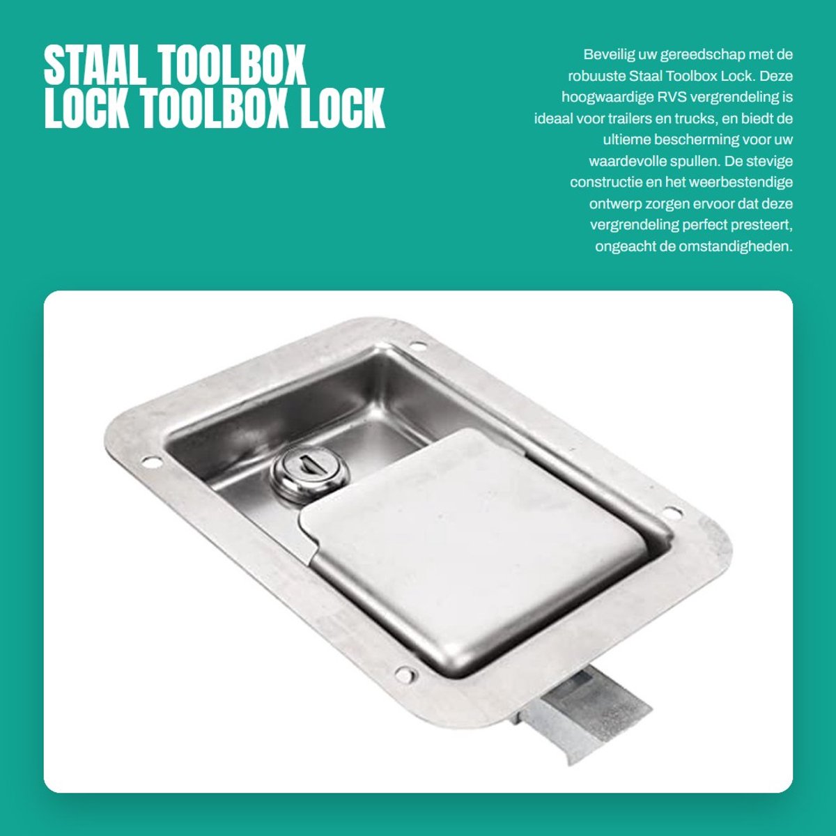 NTH products- Toolbox Lock Roestvrij Staal - Vergrendeling Gereedschapskist - Klink/Peddelslot - Weerbestendig - 2 Sleutels - Eenvoudige Installatie