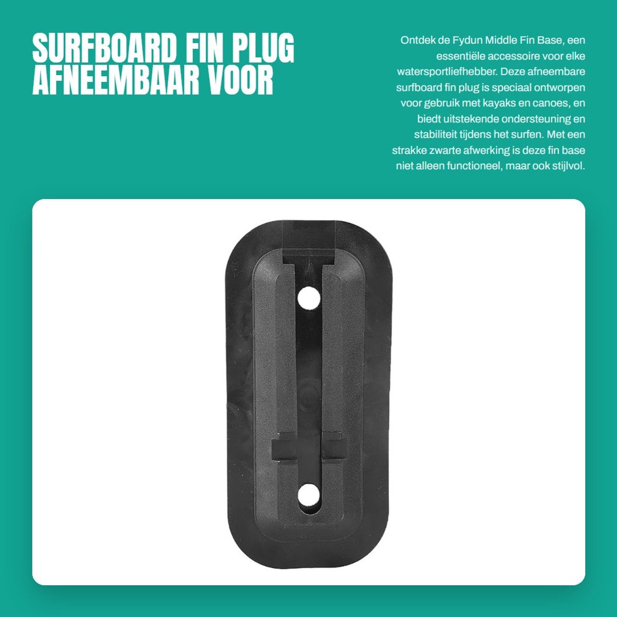 Dailygoods- Vinbasis - Ondersteuning - Afneembare Plug - Surfboard Accessoires - Zwart - Geschikt voor Kajak/Canoe - Vin