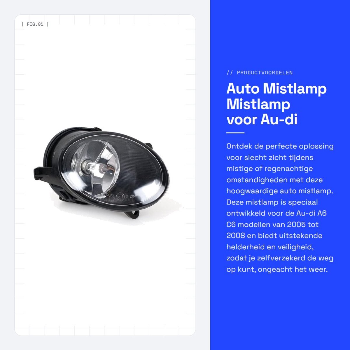 Dailygoods - Auto Mistlamp - Mistlamp voor Au-di A6 C6 - Waterdicht - Rechts - Nacht Regen Waarschuwingslampje - Geschikt voor Au-di A6 C6 2005-2008