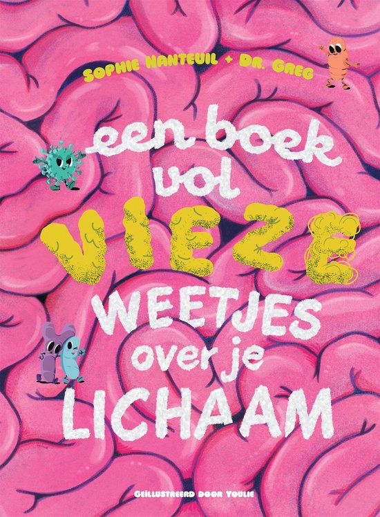 Een boek vol vieze weetjes over je lichaam - cover